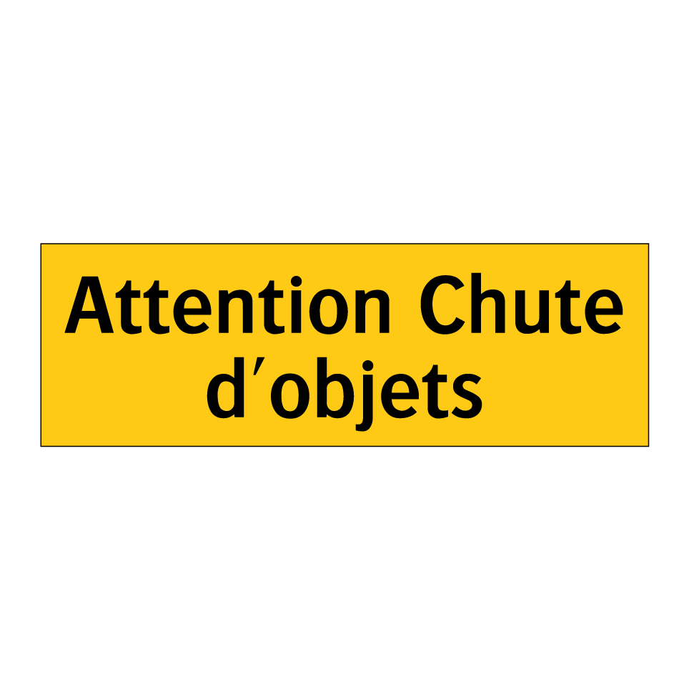 Attention Chute d'objets