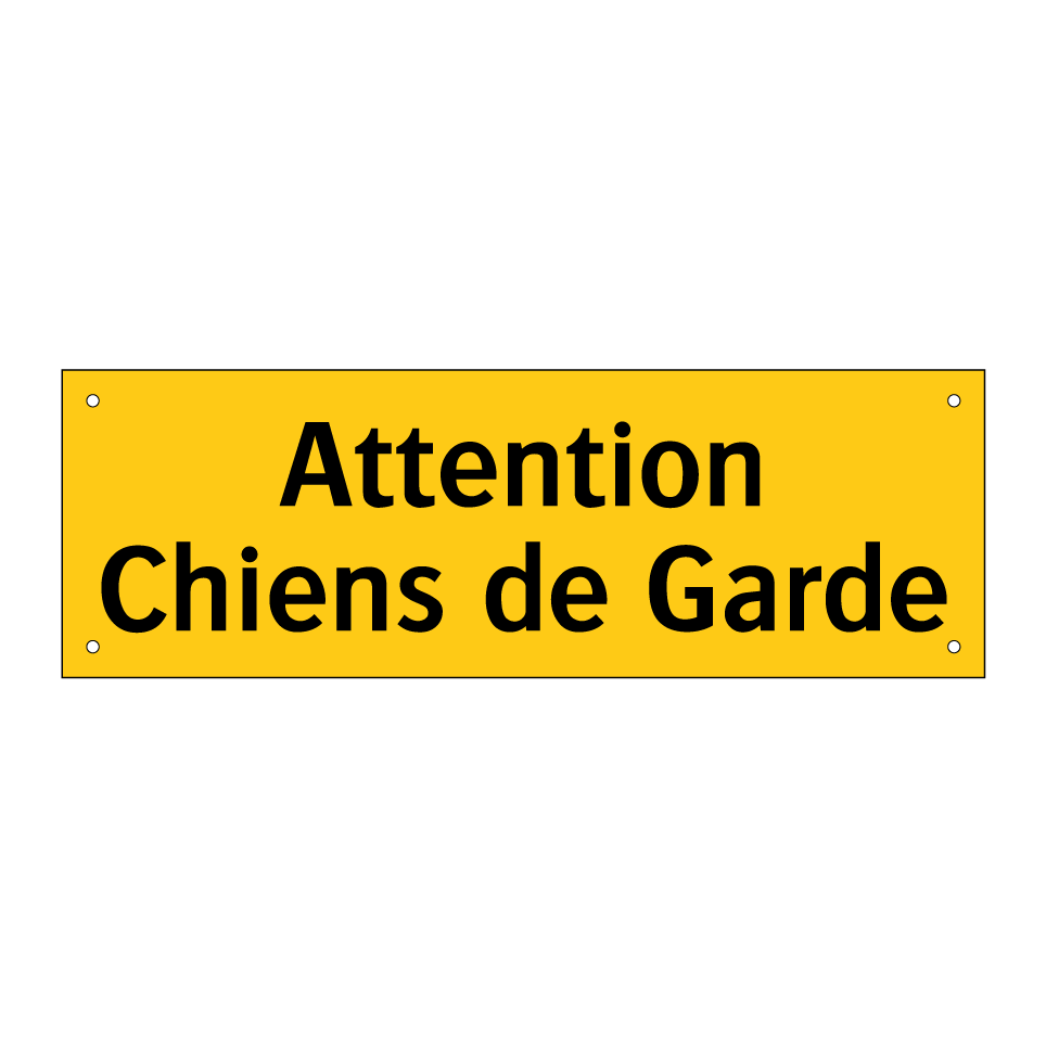 Attention Chiens de Garde
