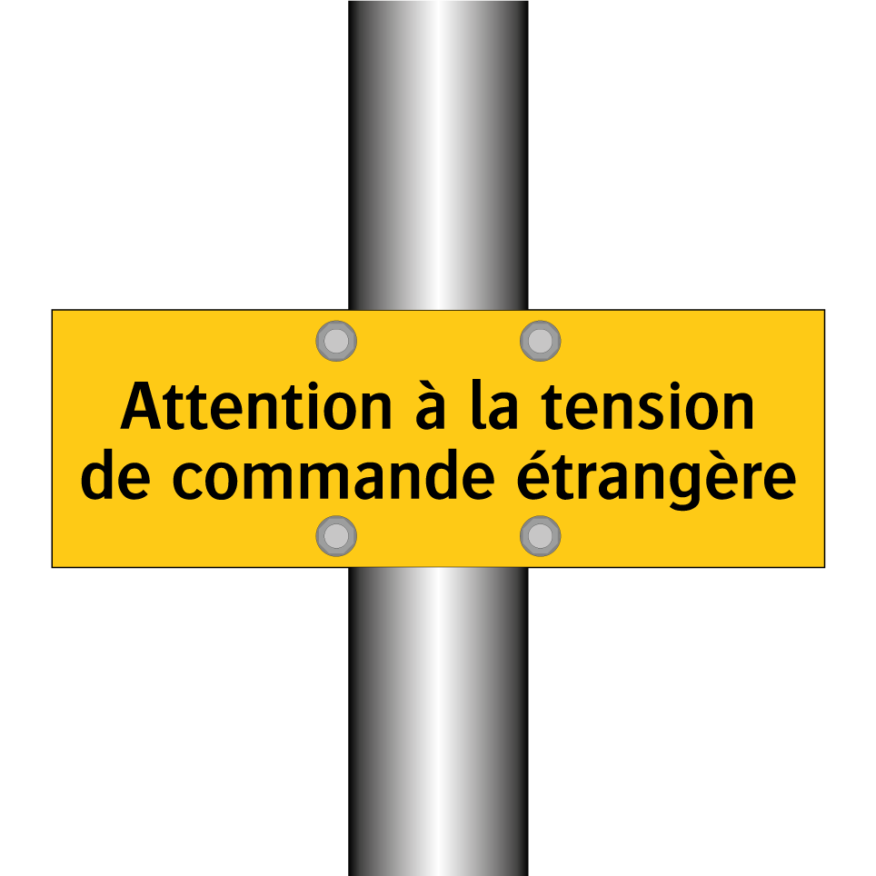 Attention à la tension de commande étrangère