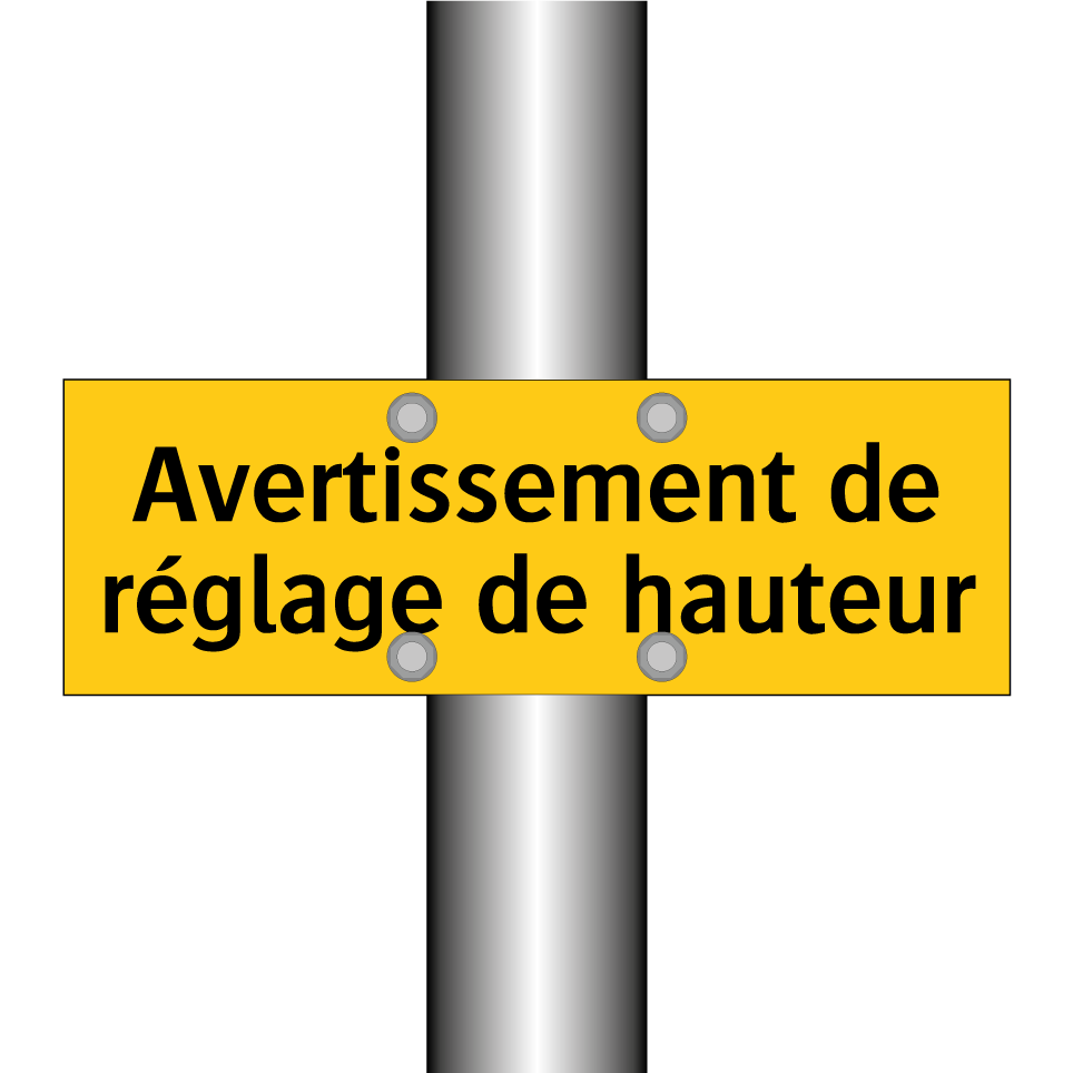 Avertissement de réglage de hauteur