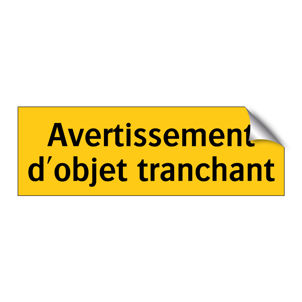 Avertissement d'objet tranchant
