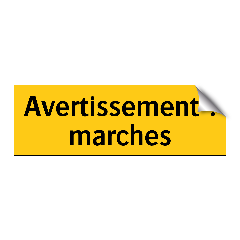 Avertissement : marches