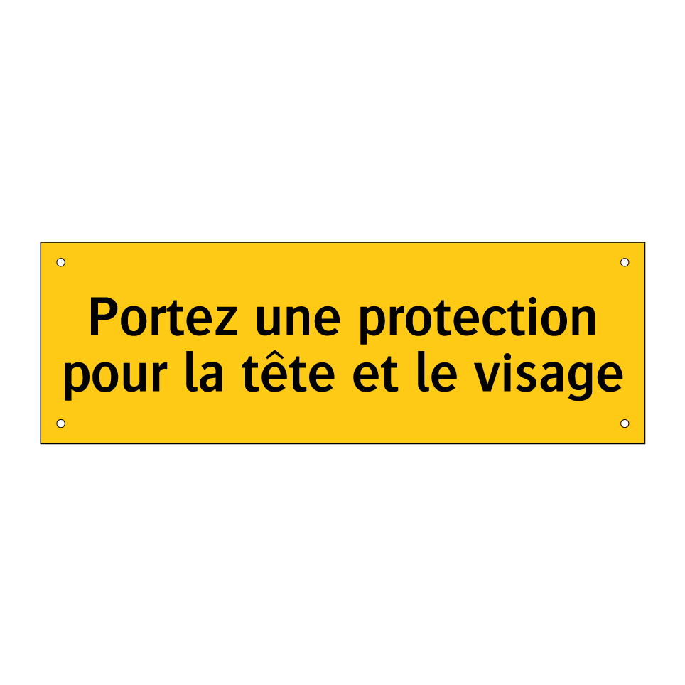 Portez une protection pour la tête et le visage
