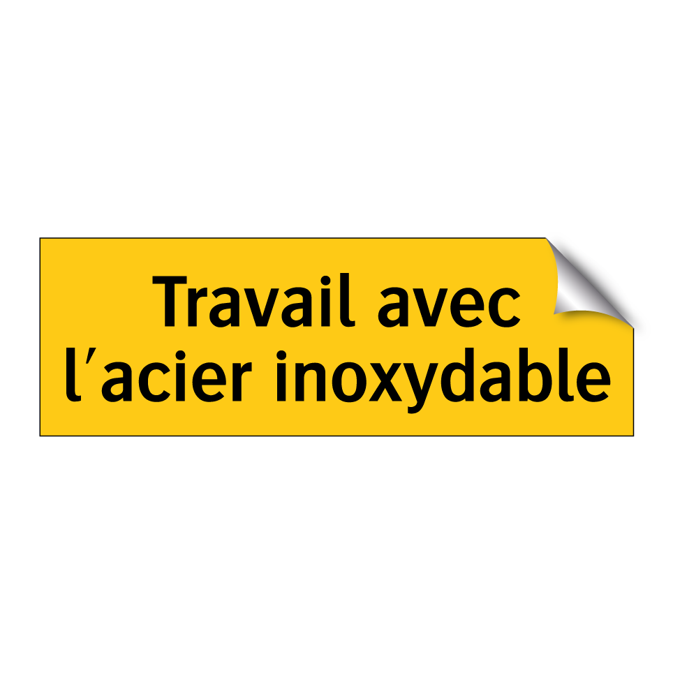 Travail avec l'acier inoxydable