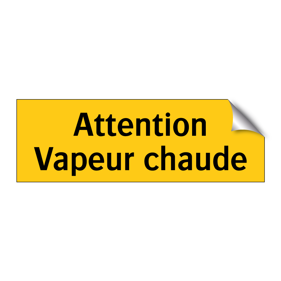 Attention Vapeur chaude