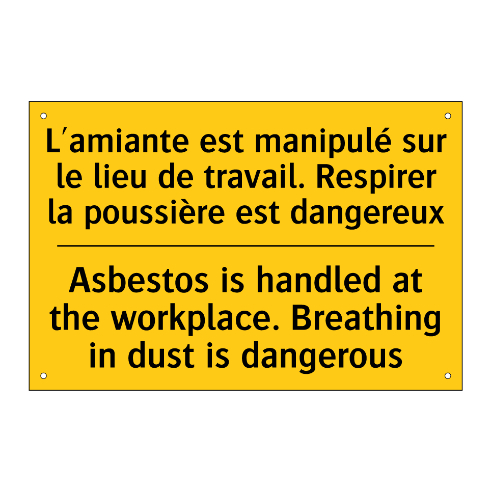 L'amiante est manipulé sur le  /.../ - Asbestos is handled at the workplace.  /.../