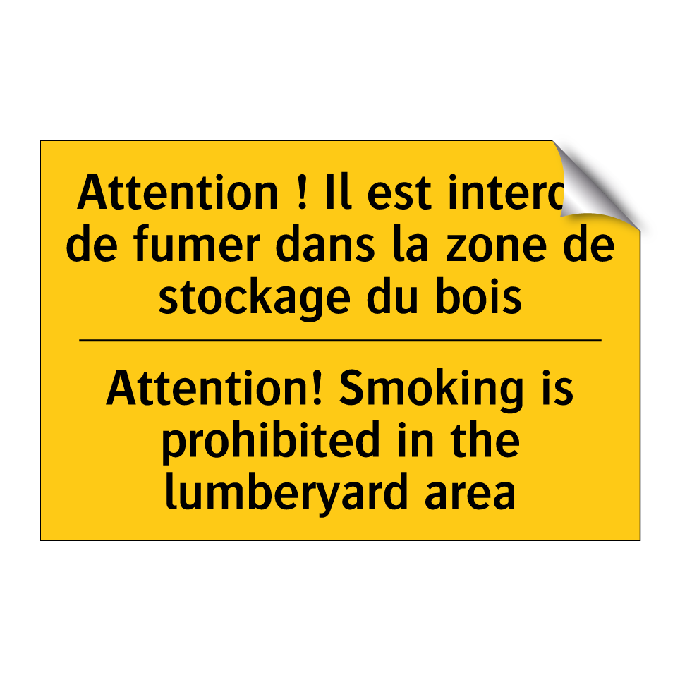 Attention ! Il est interdit de  /.../ - Attention! Smoking is prohibited  /.../