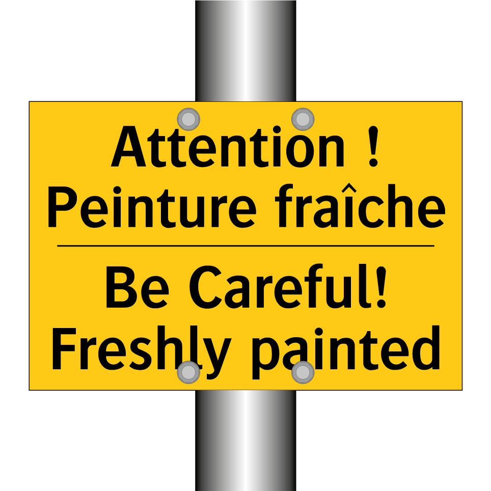Attention ! Peinture fraîche - Be Careful! Freshly painted