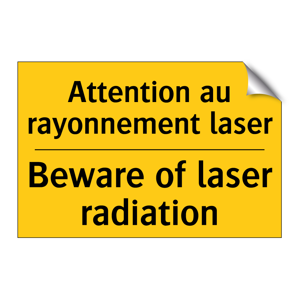 Attention au rayonnement laser - Beware of laser radiation