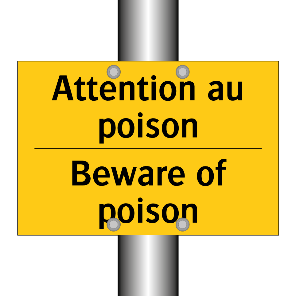 Attention au poison - Beware of poison