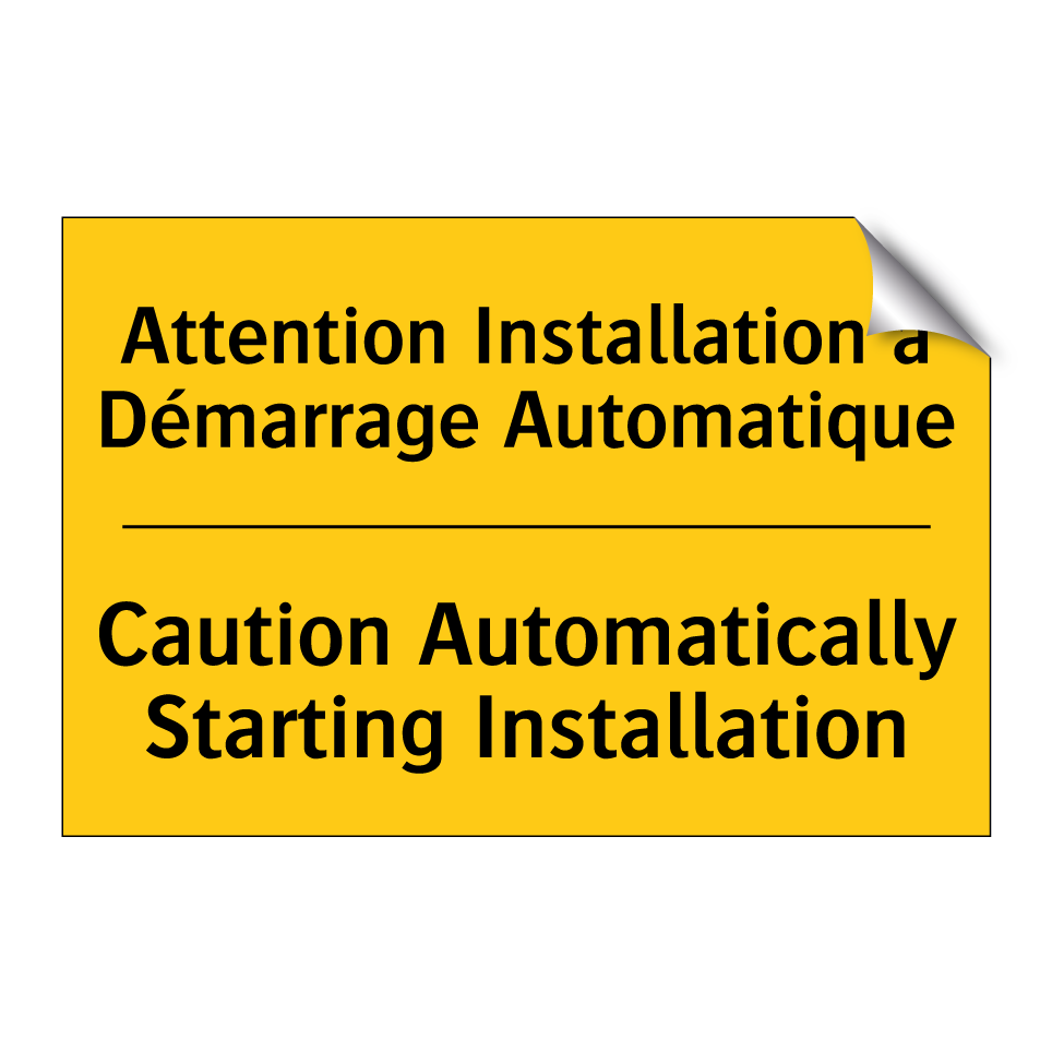 Attention Installation à Démarrage  /.../ - Caution Automatically Starting  /.../