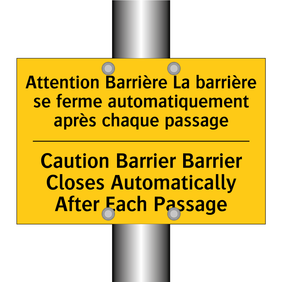 Attention Barrière La barrière  /.../ - Caution Barrier Barrier Closes  /.../