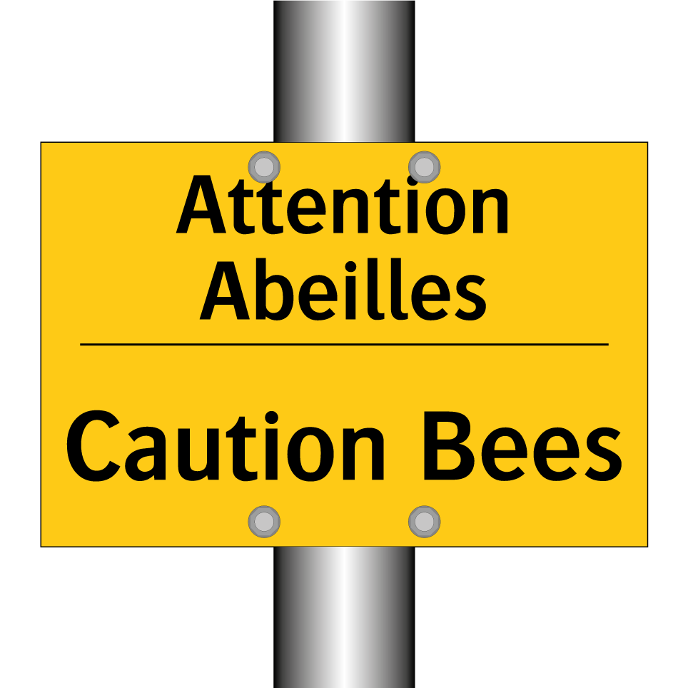 Attention Abeilles - Caution Bees