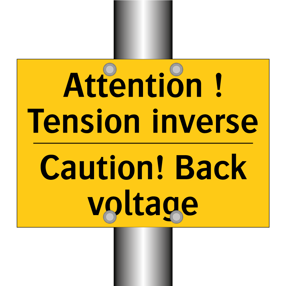 Attention ! Tension inverse - Caution! Back voltage