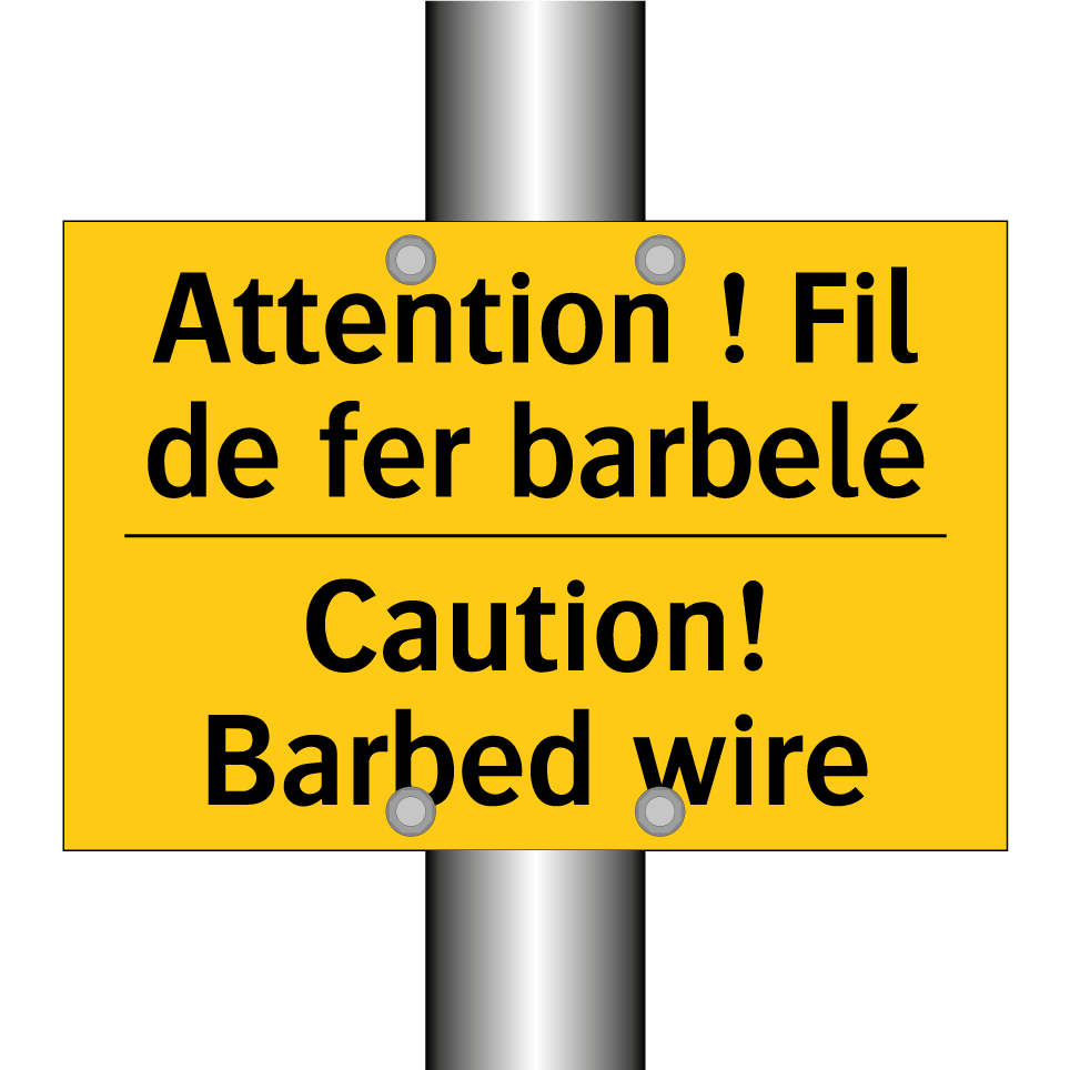 Attention ! Fil de fer barbelé - Caution! Barbed wire