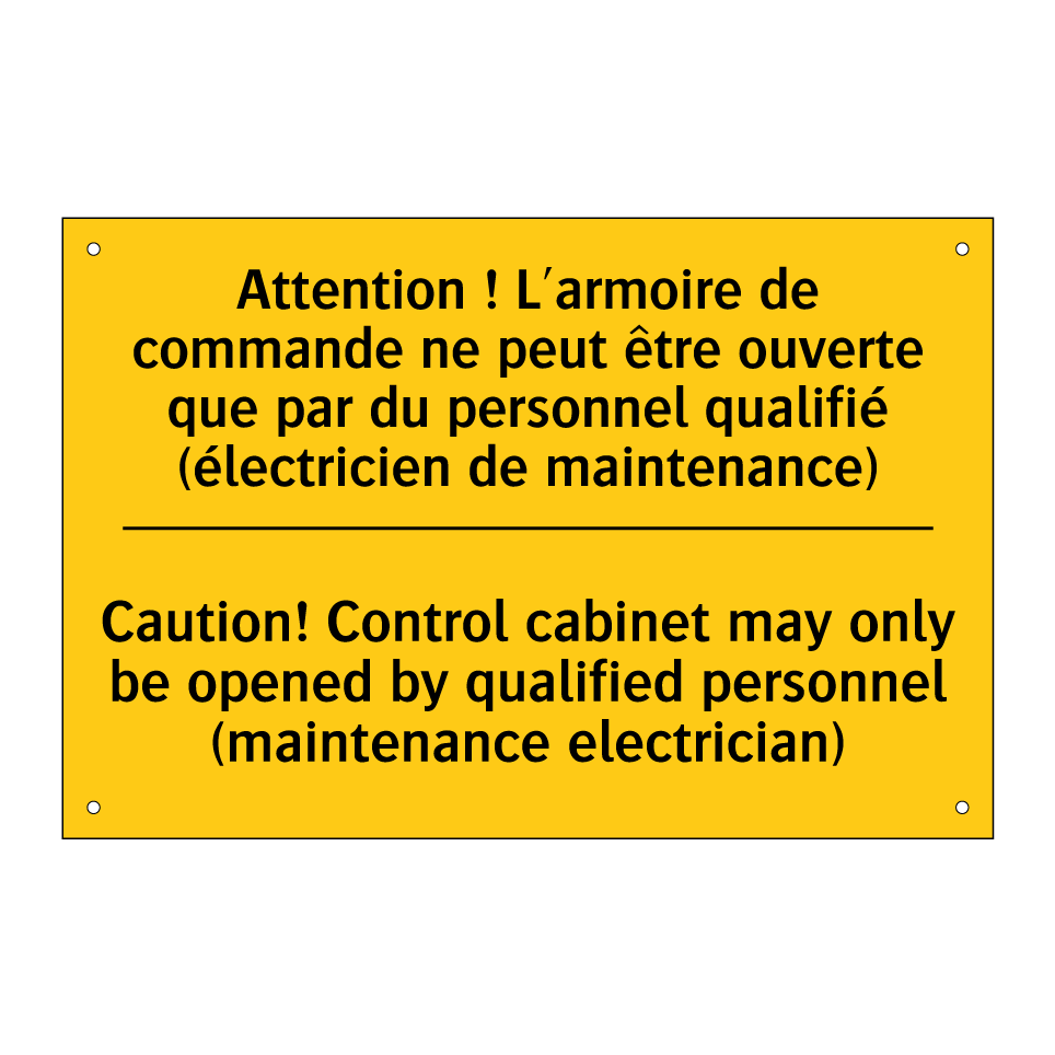 Attention ! L'armoire de commande  /.../ - Caution! Control cabinet may only  /.../
