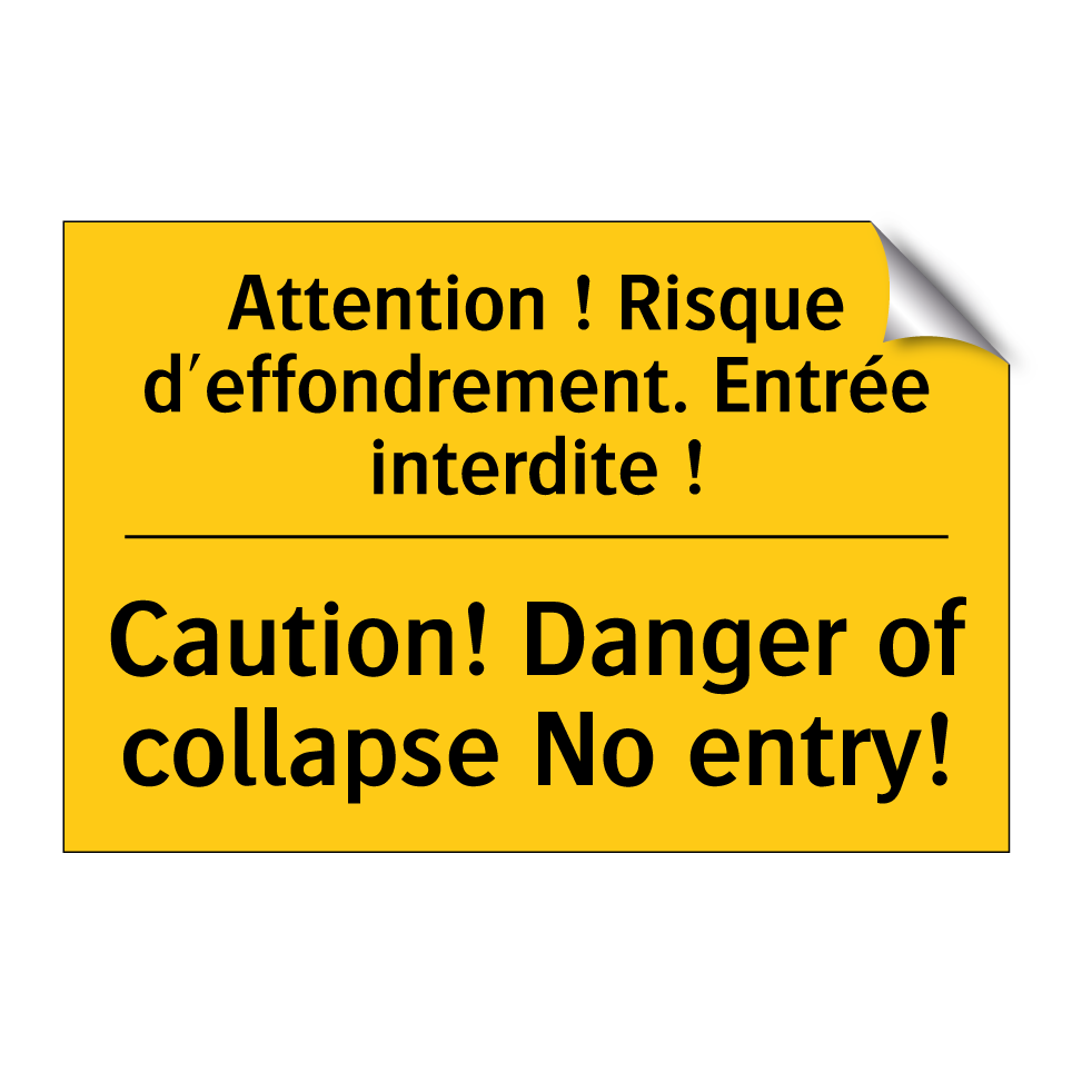 Attention ! Risque d'effondrement.  /.../ - Caution! Danger of collapse No  /.../