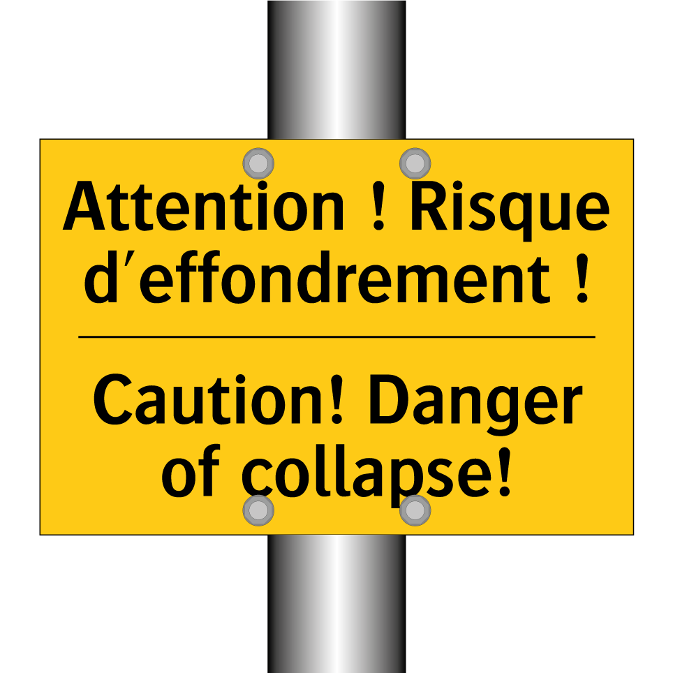 Attention ! Risque d'effondrement  /.../ - Caution! Danger of collapse!