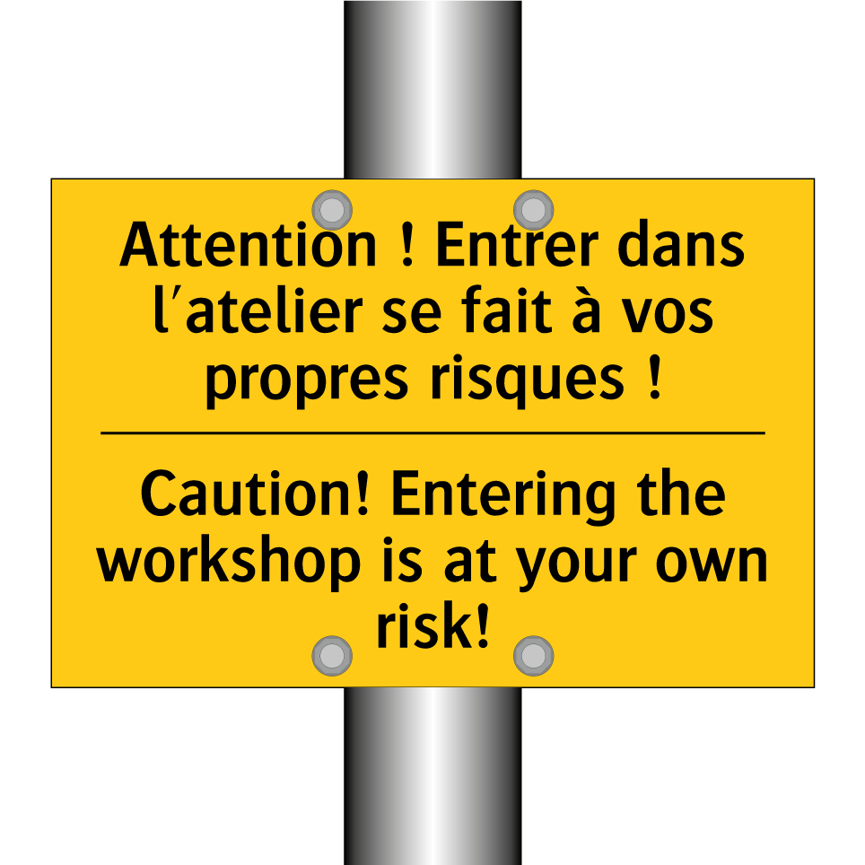 Attention ! Entrer dans l'atelier  /.../ - Caution! Entering the workshop  /.../