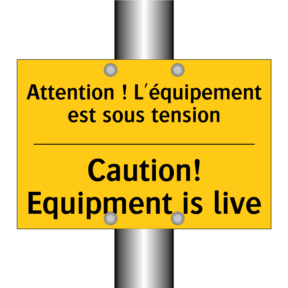 Attention ! L'équipement est sous  /.../ - Caution! Equipment is live