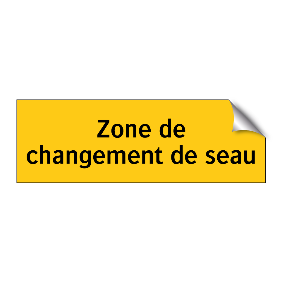 Zone de changement de seau