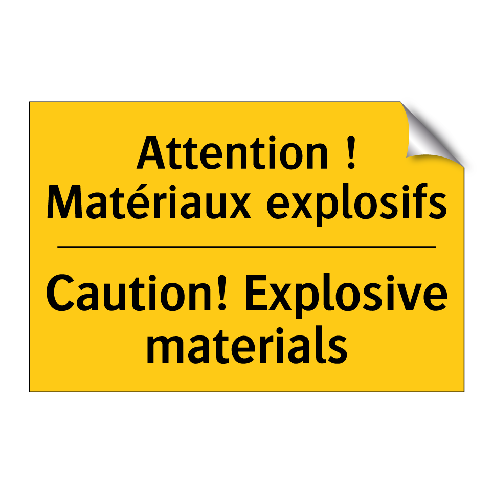 Attention ! Matériaux explosifs /.../ - Caution! Explosive materials