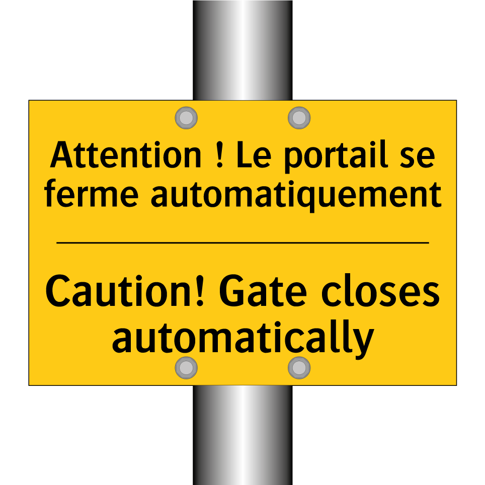 Attention ! Le portail se ferme  /.../ - Caution! Gate closes automatically /.../
