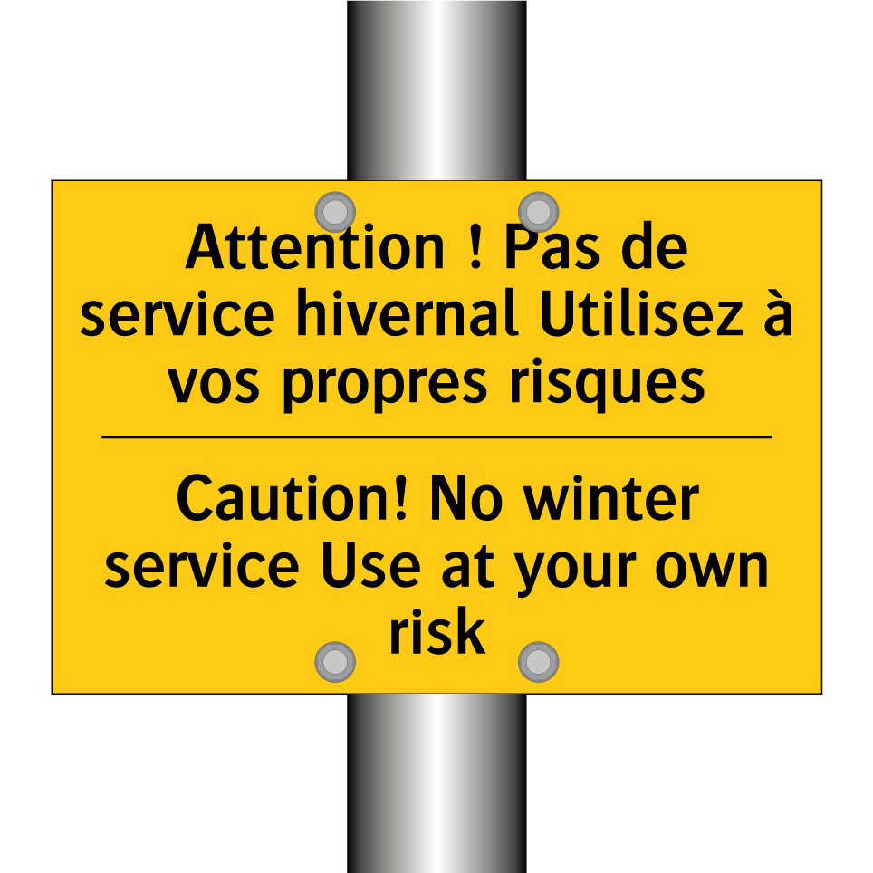 Attention ! Pas de service hivernal  /.../ - Caution! No winter service Use  /.../
