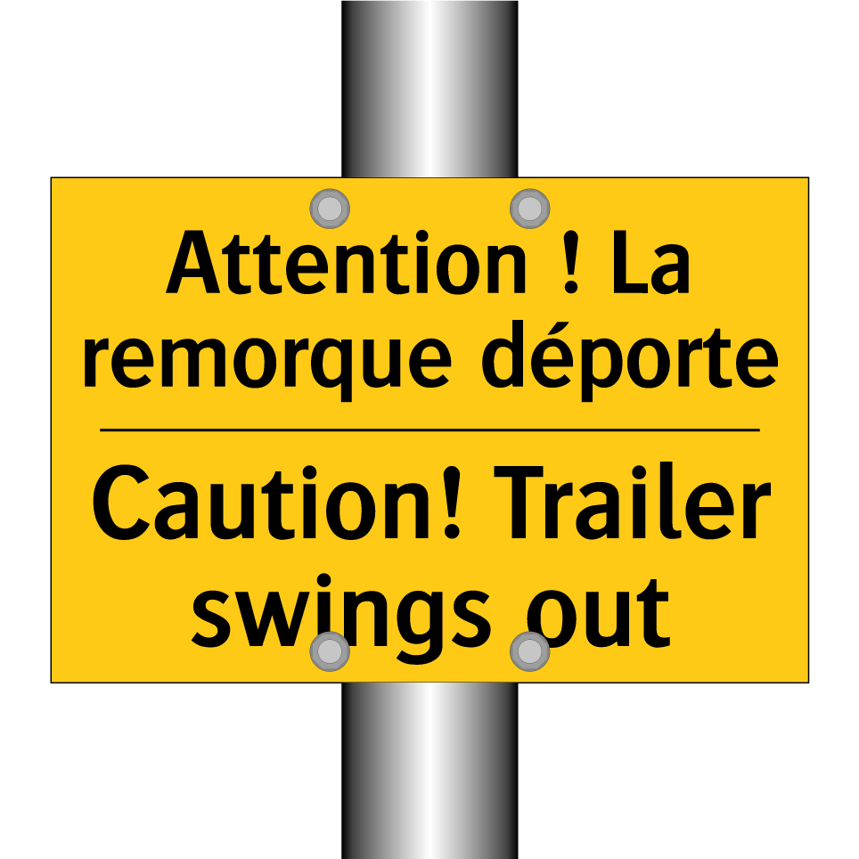 Attention ! La remorque déporte /.../ - Caution! Trailer swings out