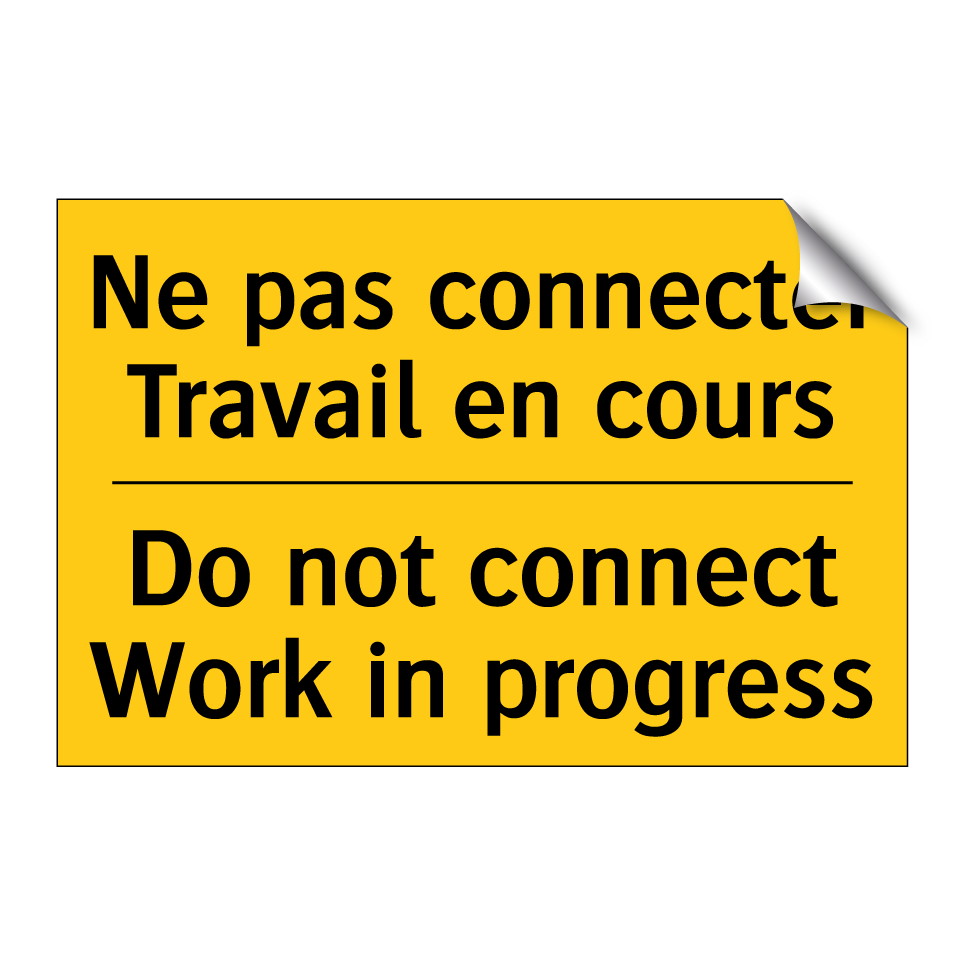 Ne pas connecter Travail en cours /.../ - Do not connect Work in progress /.../