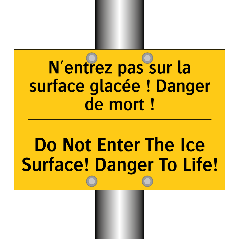 N'entrez pas sur la surface glacée  /.../ - Do Not Enter The Ice Surface!  /.../