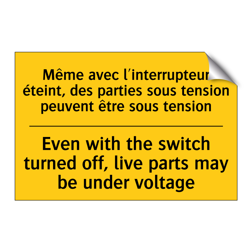Même avec l'interrupteur éteint,  /.../ - Even with the switch turned off,  /.../