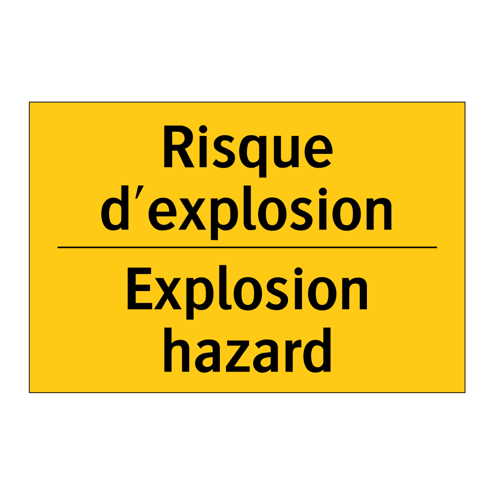 Risque d'explosion - Explosion hazard