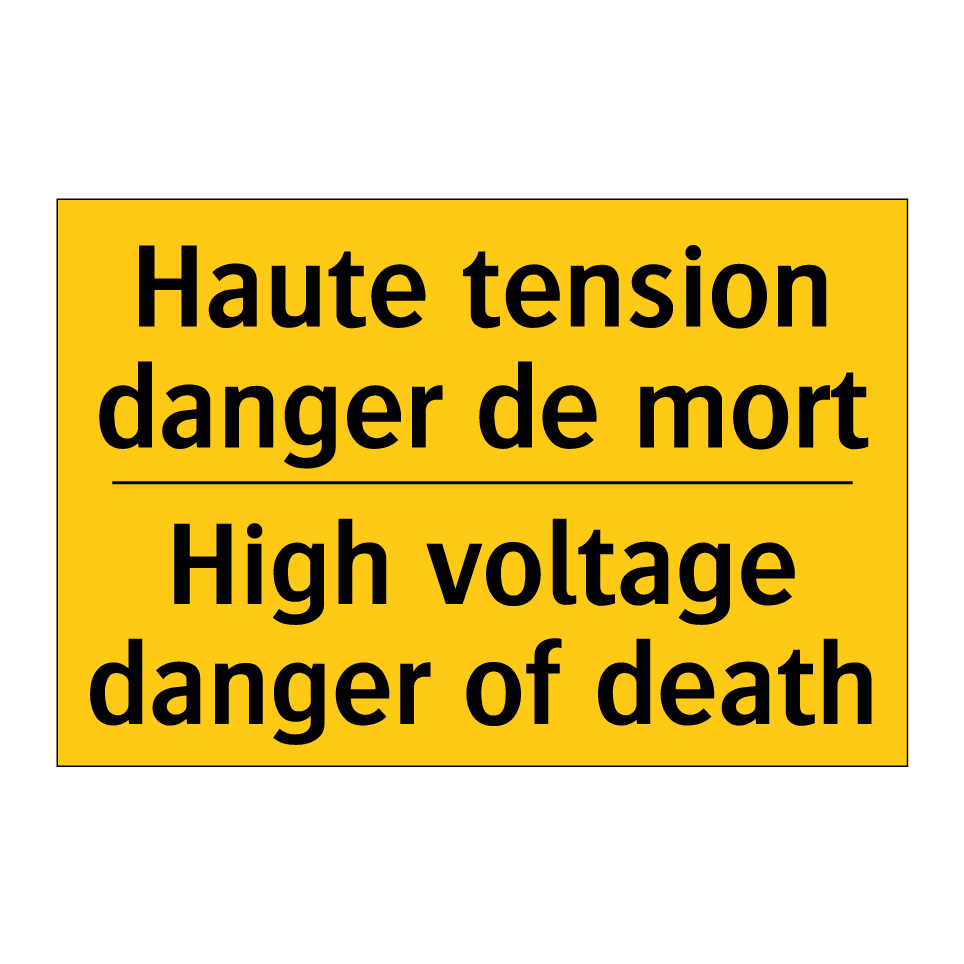 Haute tension danger de mort - High voltage danger of death