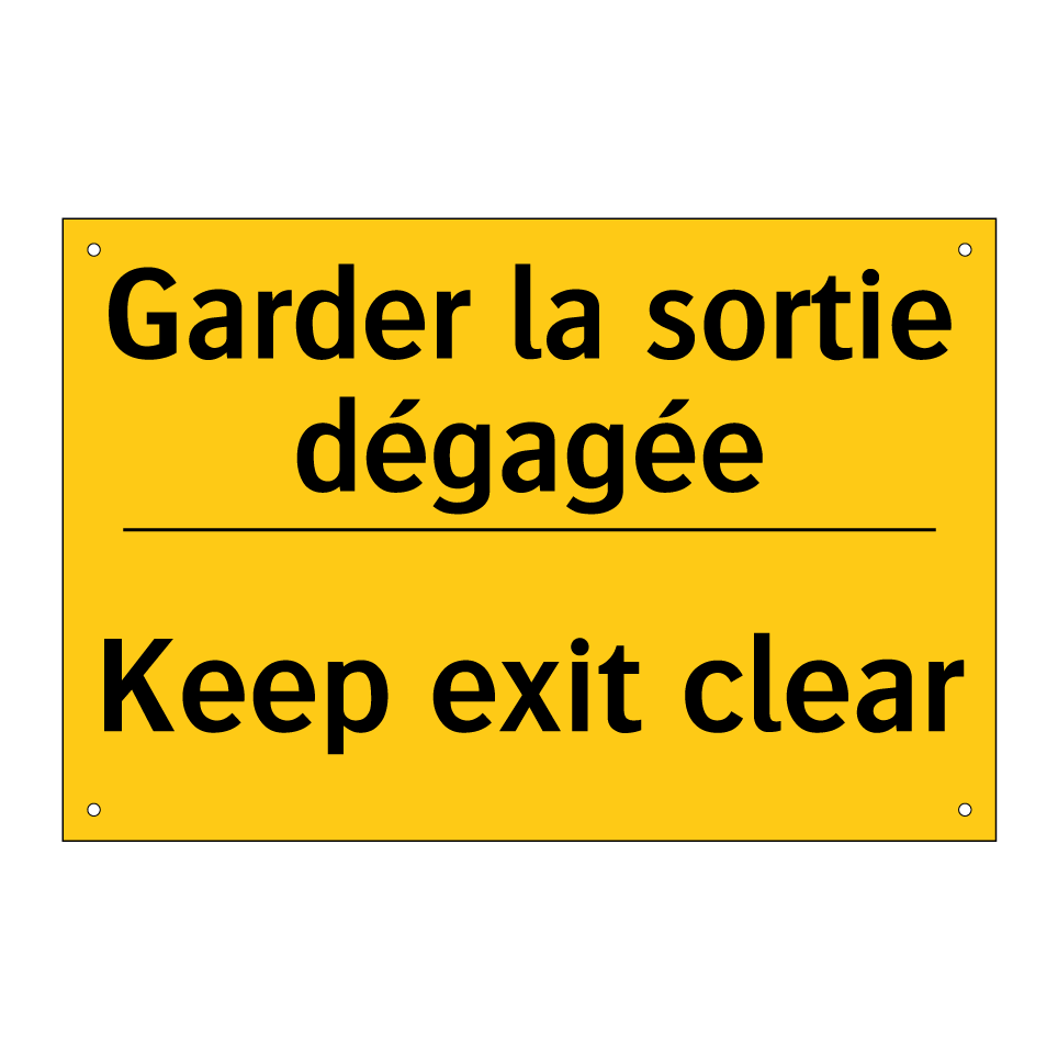 Garder la sortie dégagée - Keep exit clear