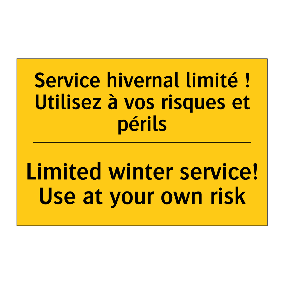 Service hivernal limité ! Utilisez  /.../ - Limited winter service! Use at  /.../