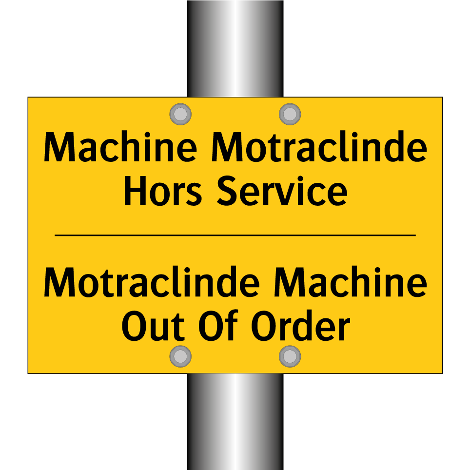 Machine Motraclinde Hors Service /.../ - Motraclinde Machine Out Of Order /.../
