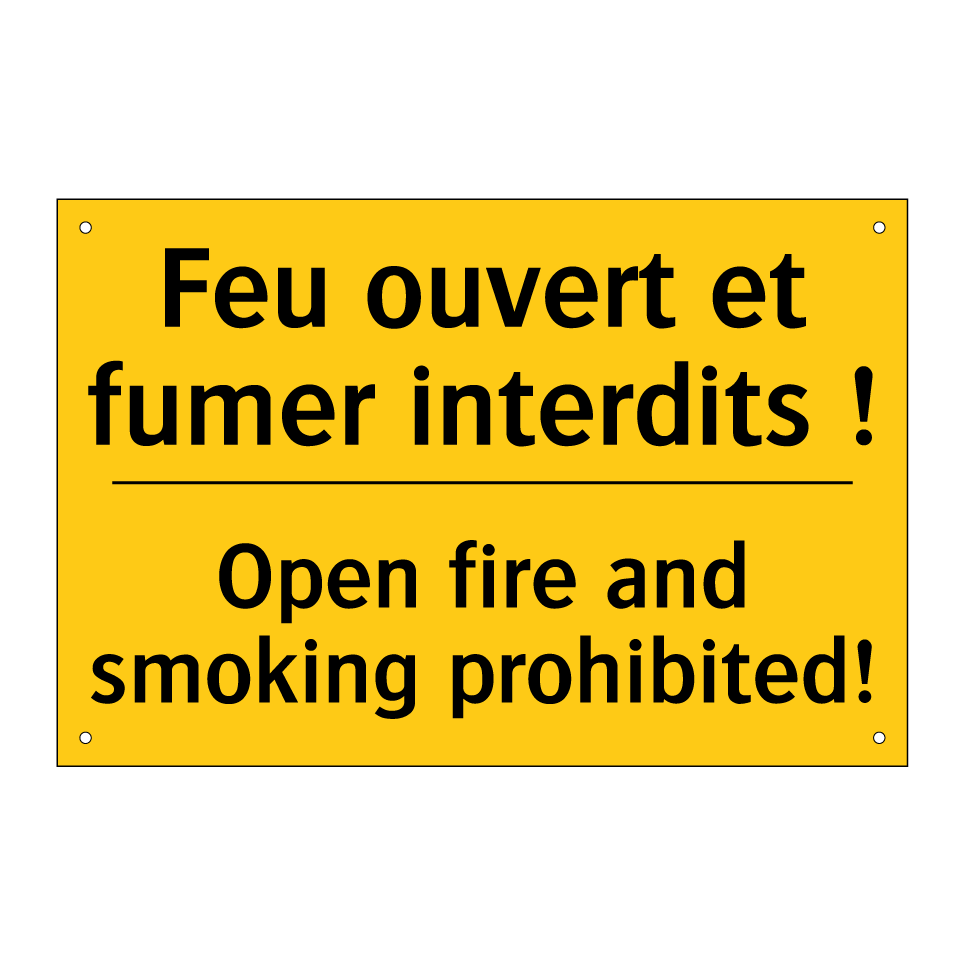 Feu ouvert et fumer interdits  /.../ - Open fire and smoking prohibited! /.../