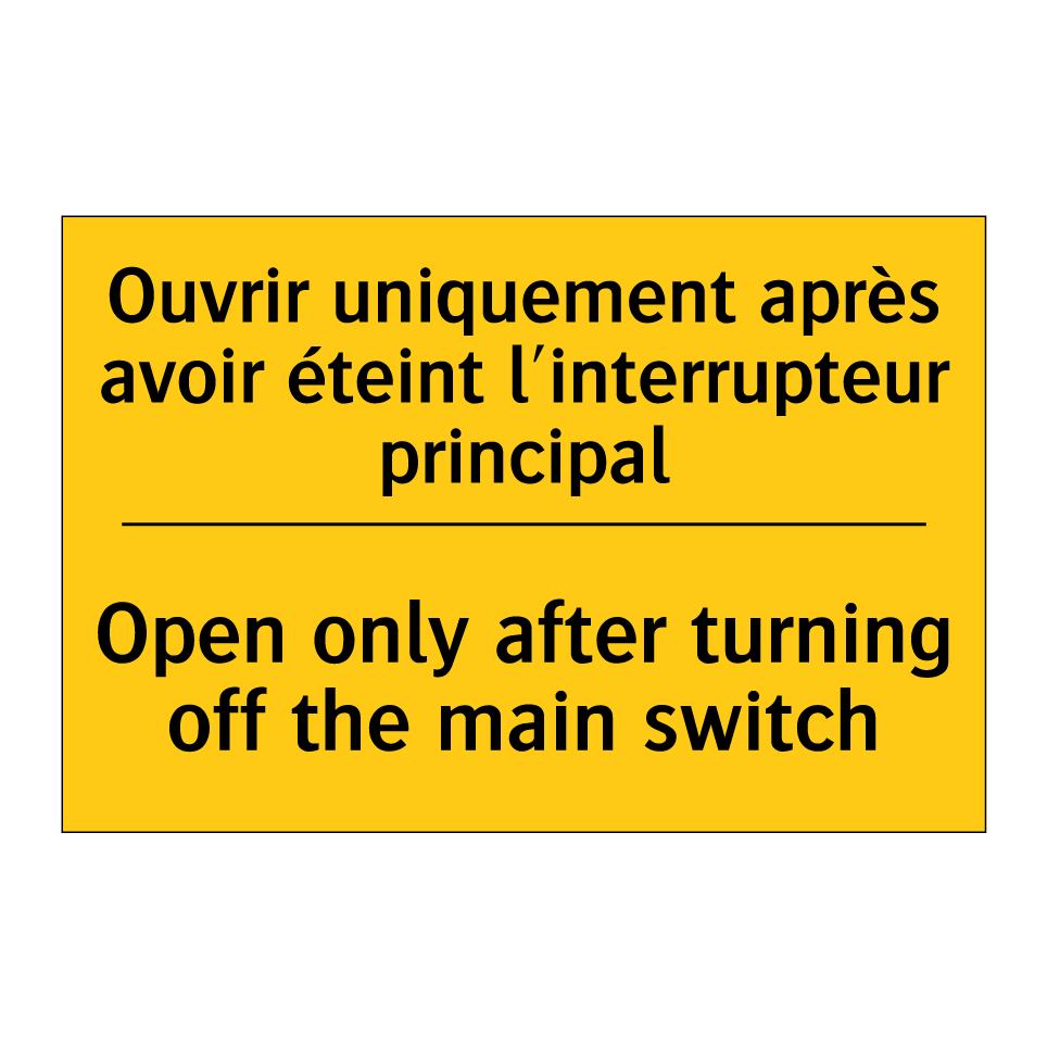 Ouvrir uniquement après avoir  /.../ - Open only after turning off the  /.../