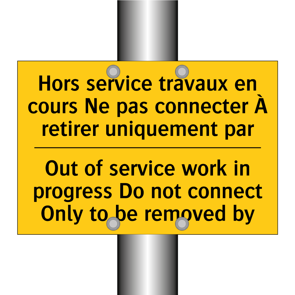 Hors service travaux en cours  /.../ - Out of service work in progress  /.../