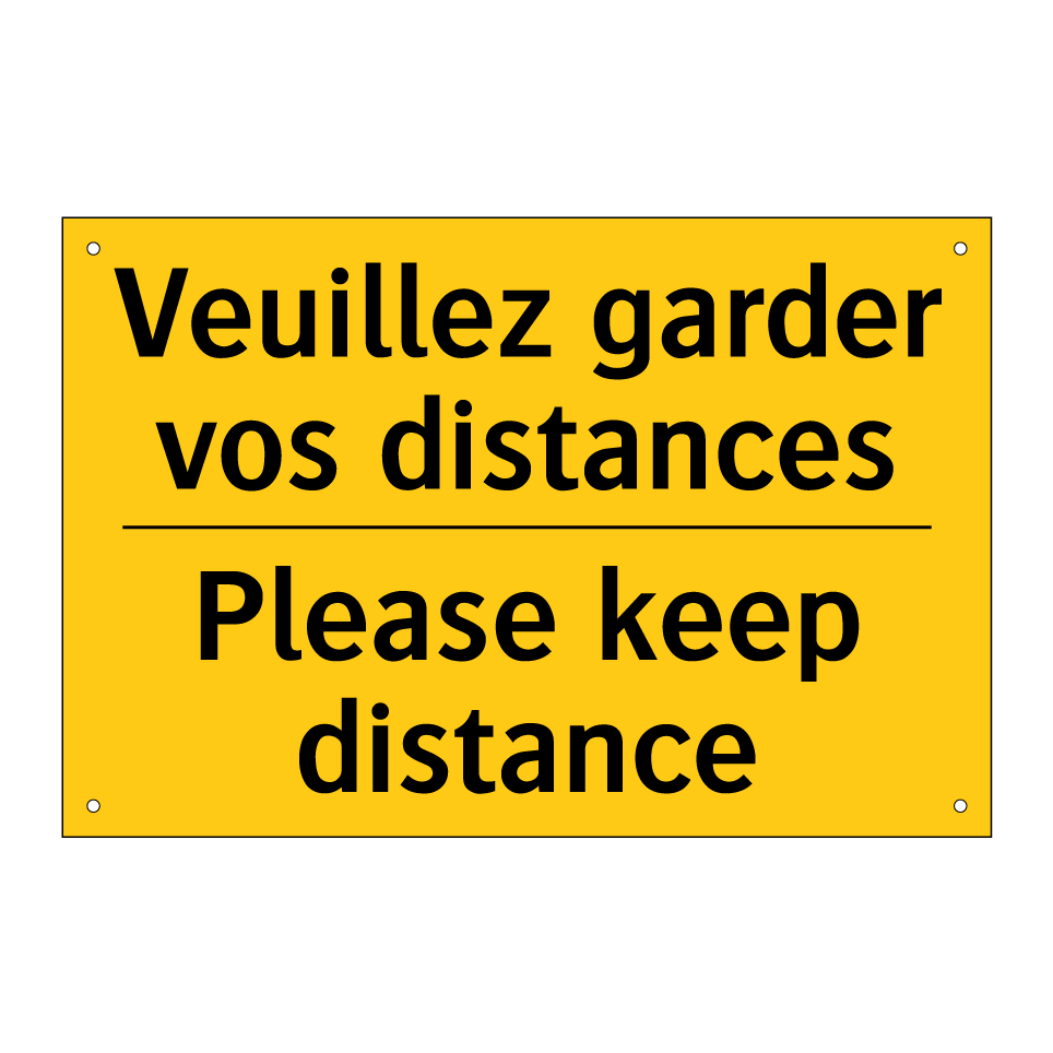 Veuillez garder vos distances - Please keep distance