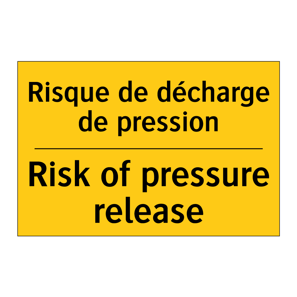 Risque de décharge de pression - Risk of pressure release
