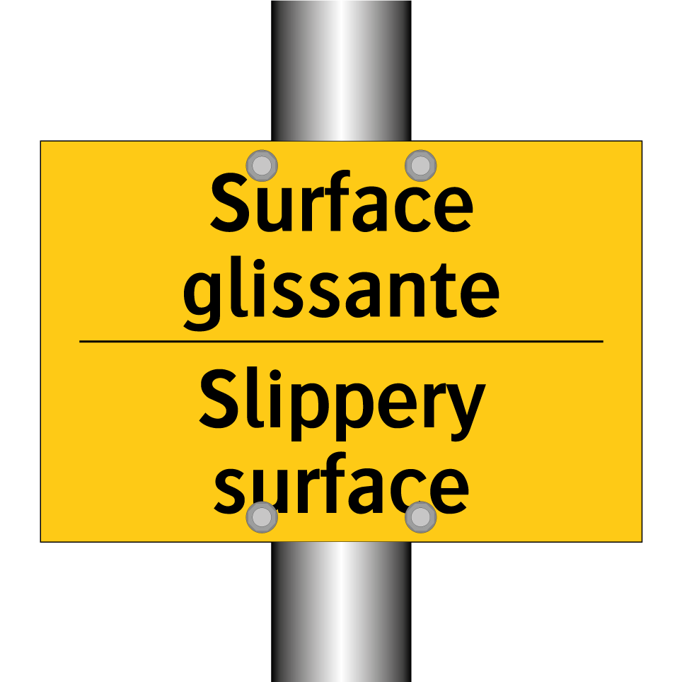 Surface glissante - Slippery surface
