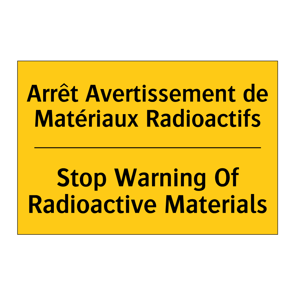 Arrêt Avertissement de Matériaux  /.../ - Stop Warning Of Radioactive Materials /.../