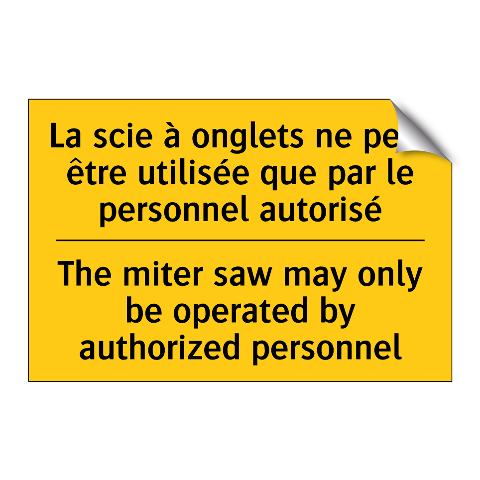La scie à onglets ne peut être  /.../ - The miter saw may only be operated  /.../