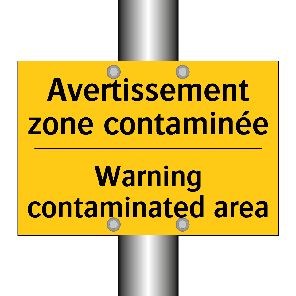 Avertissement zone contaminée - Warning contaminated area