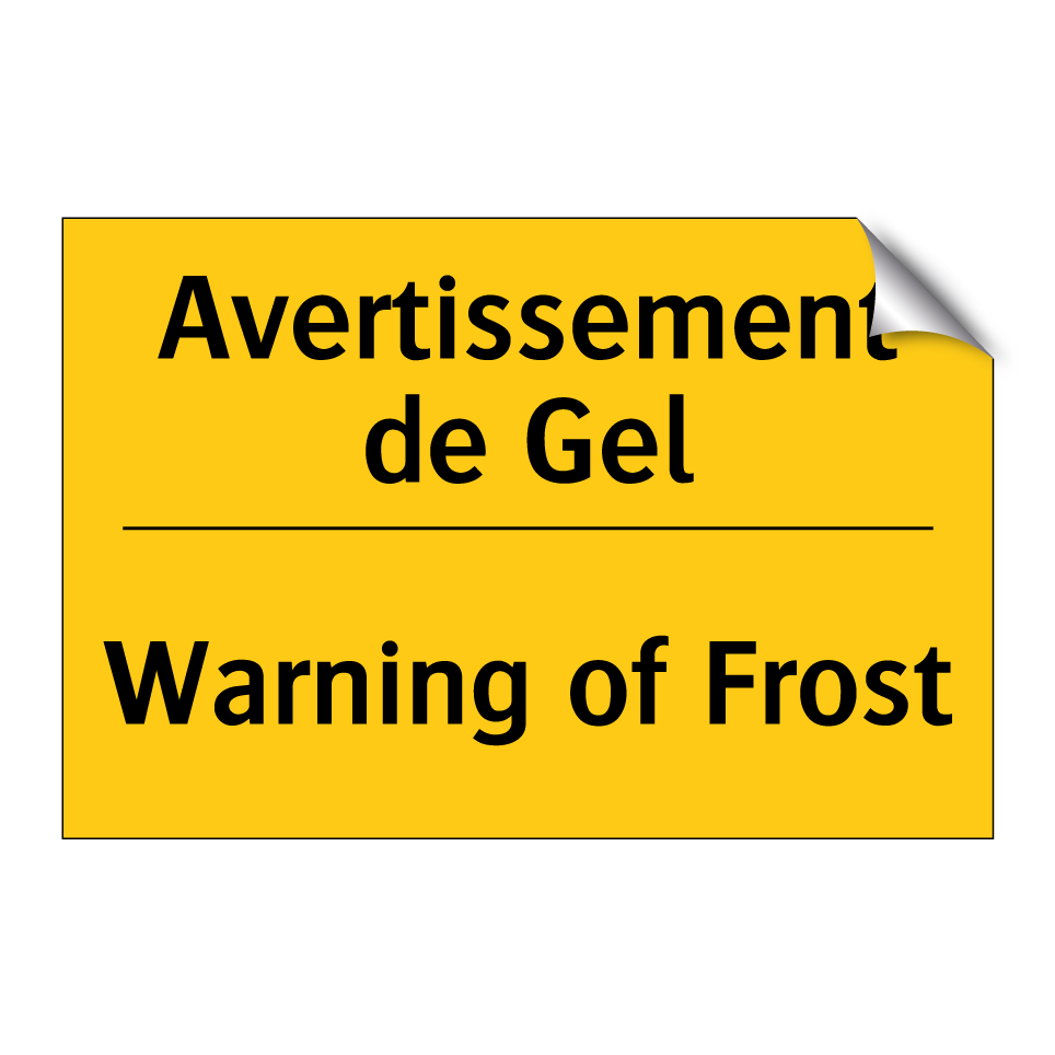 Avertissement de Gel - Warning of Frost