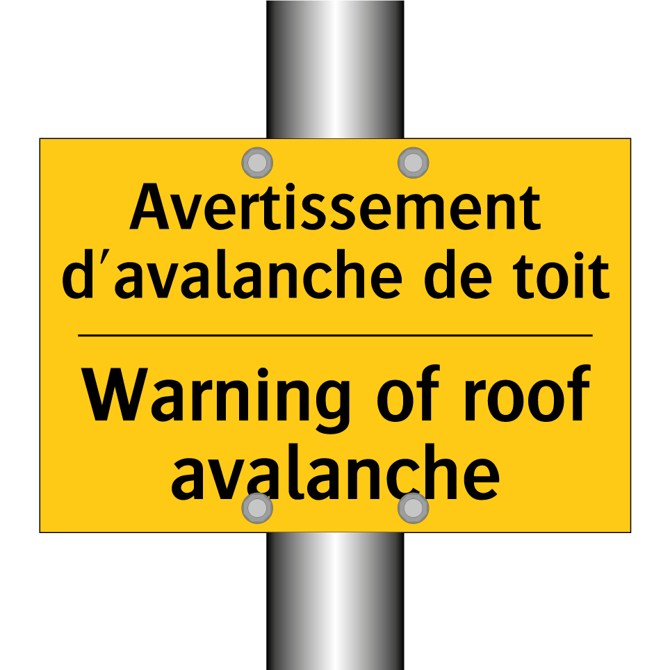 Avertissement d'avalanche de toit /.../ - Warning of roof avalanche