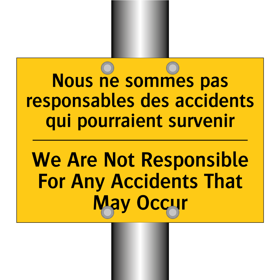 Nous ne sommes pas responsables  /.../ - We Are Not Responsible For Any  /.../