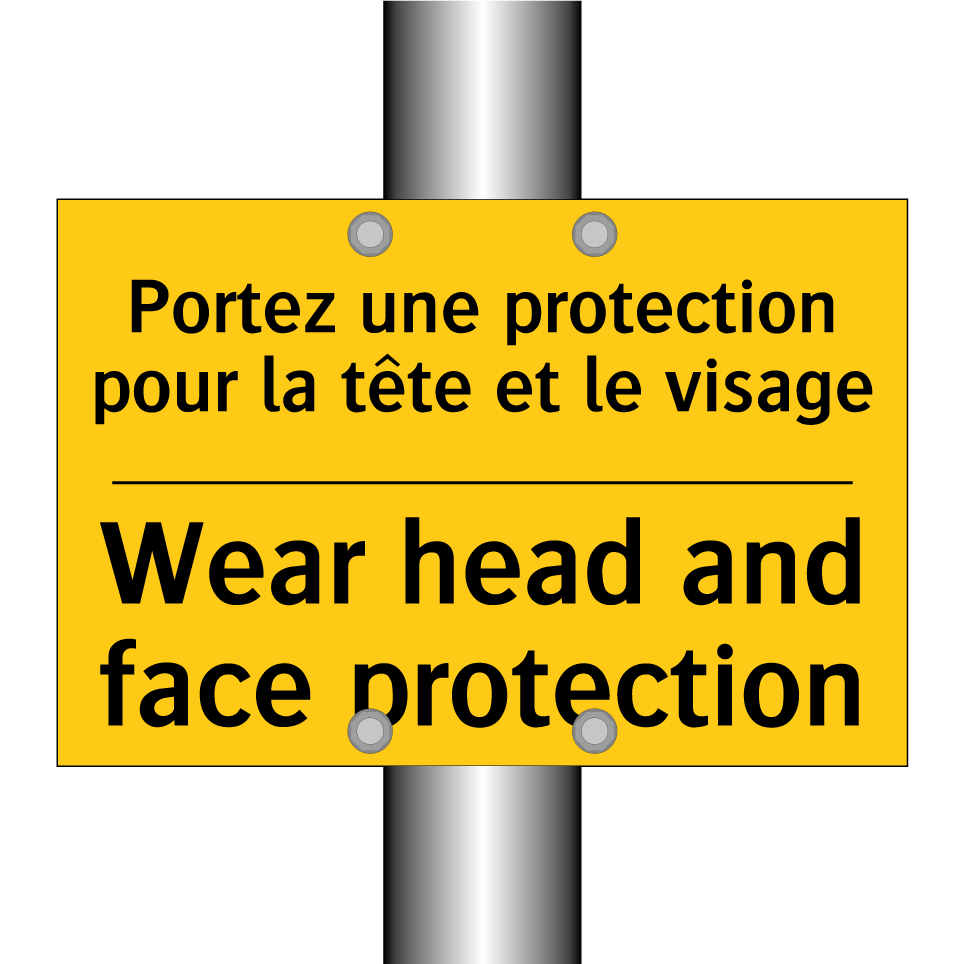 Portez une protection pour la  /.../ - Wear head and face protection